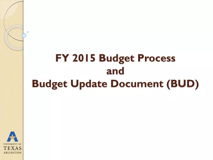 fy 2015 budget process and budget update document bud