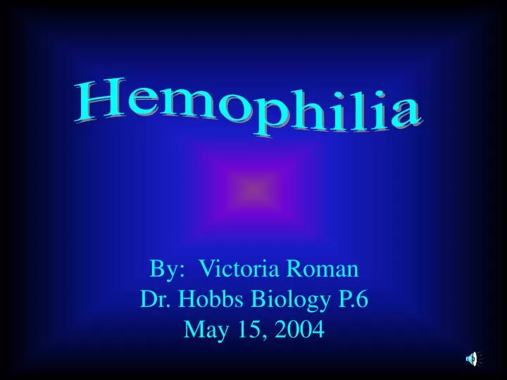 by victoria roman dr hobbs biology p 6 may 15 2004
