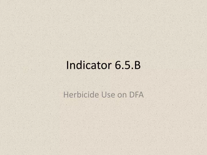 indicator 6 5 b