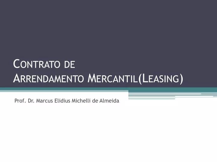 contrato de arrendamento mercantil leasing