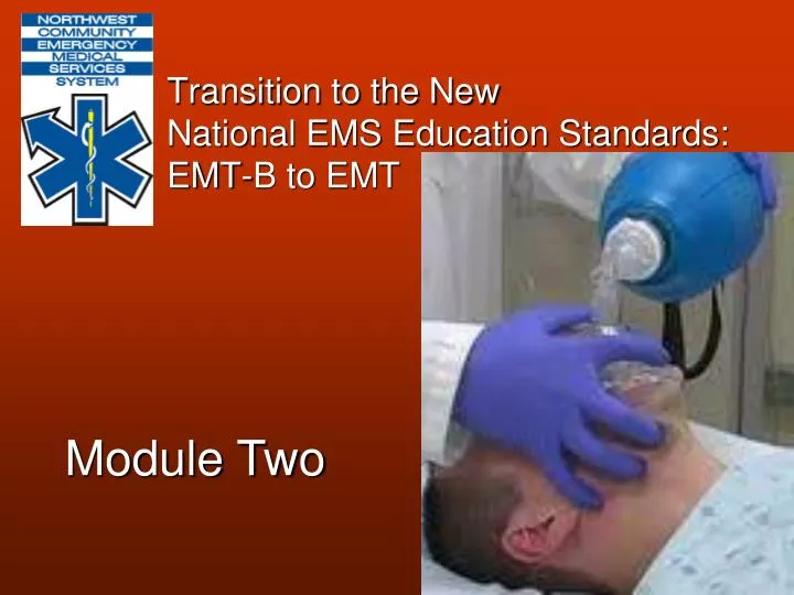 transition to the new national ems education standards emt b to emt