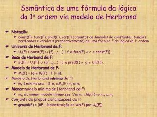 sem ntica de uma f rmula da l gica da 1 a ordem via modelo de herbrand