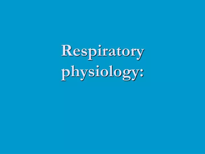 respiratory physiology
