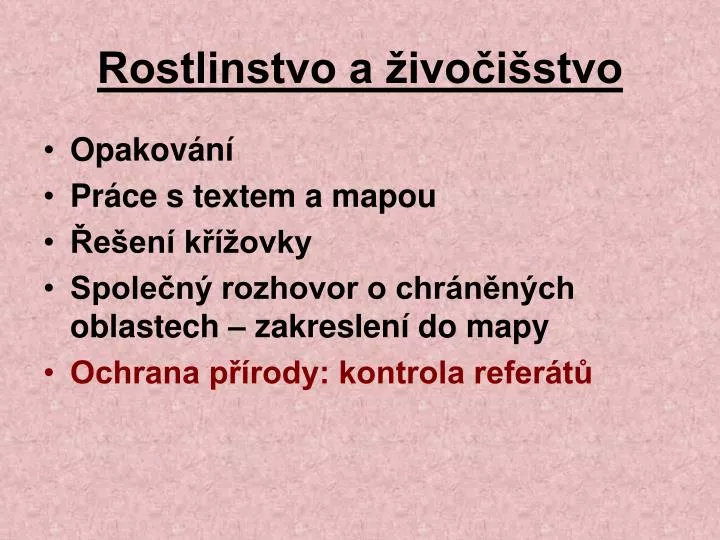 rostlinstvo a ivo i stvo