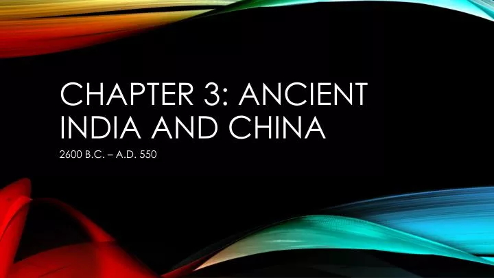chapter 3 ancient india and china