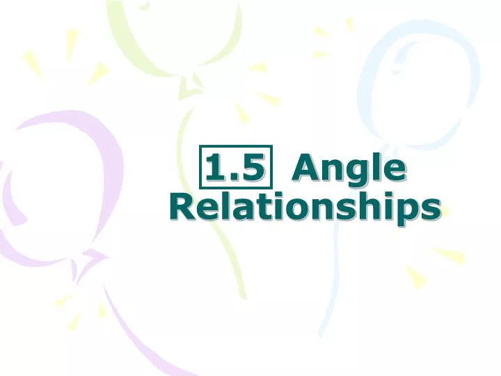 1 5 angle relationships