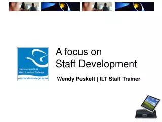 A focus on Staff Development
