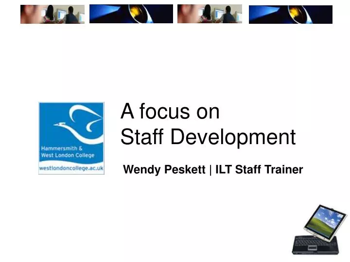 a focus on staff development