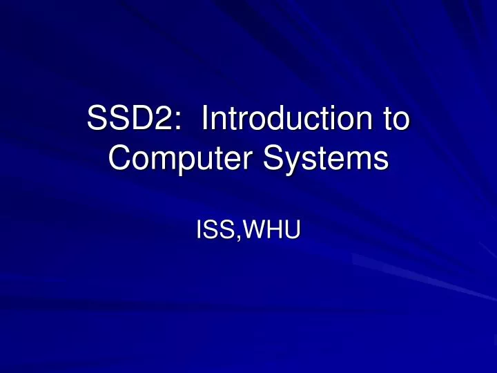 ssd2 introduction to computer systems