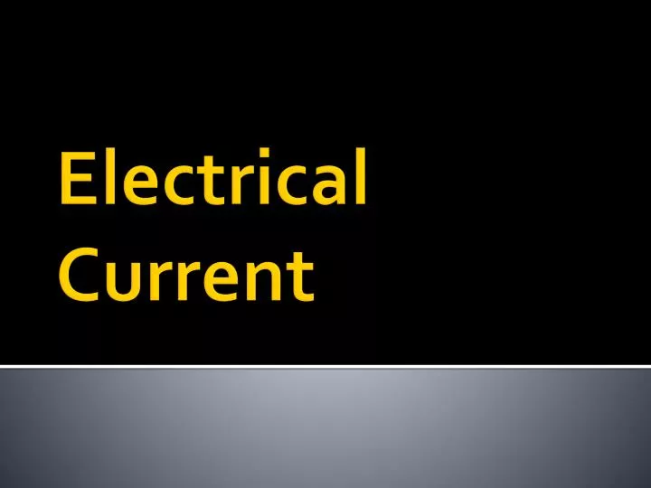 electrical current
