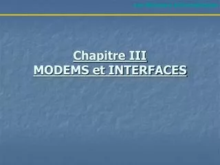 chapitre iii modems et interfaces