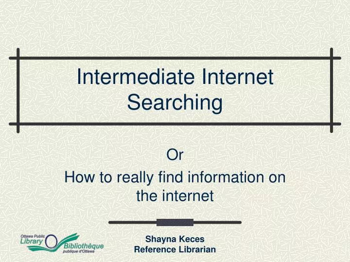 intermediate internet searching