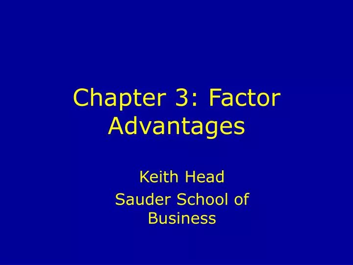 chapter 3 factor advantages