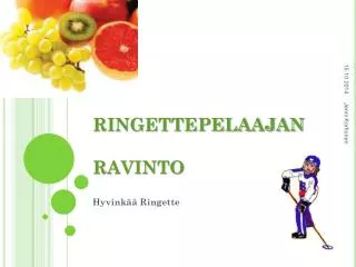 ringettepelaajan ravinto