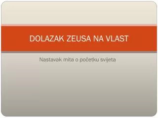 dolazak zeusa na vlast