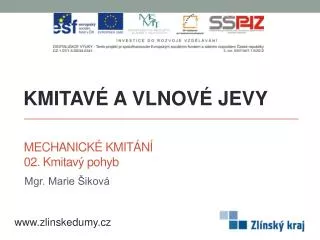 mechanick kmit n 02 kmitav pohyb