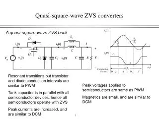 Quasi-square-wave ZVS converters