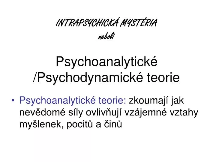 psychoanalytic k psychodynamic k t eorie