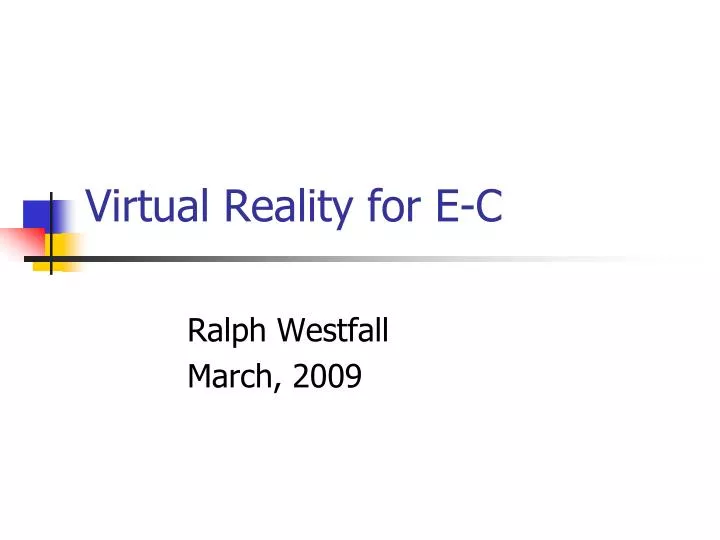 virtual reality for e c