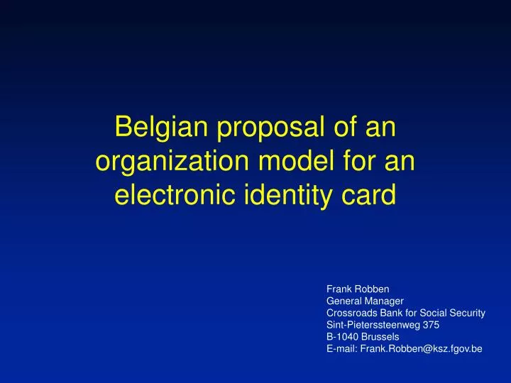 belgian proposal of an organization model for an electronic identity card