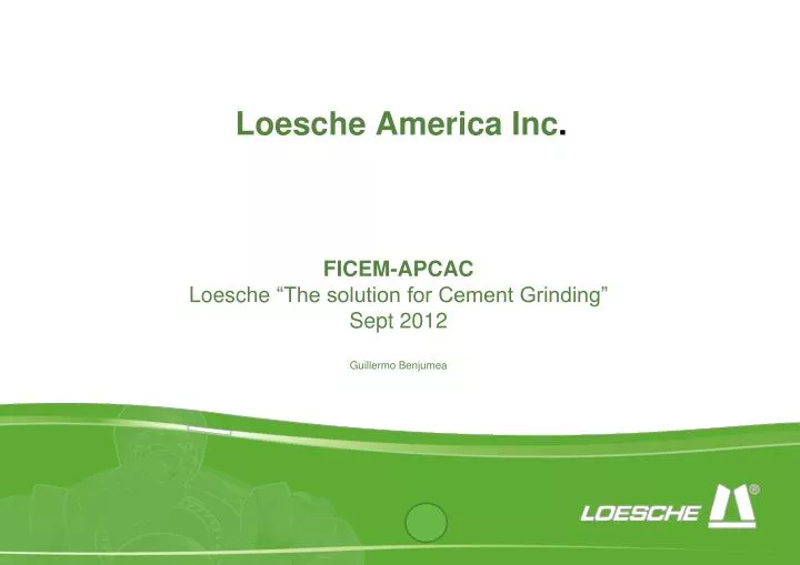 ficem apcac loesche the solution for cement grinding sept 2012 guillermo benjumea