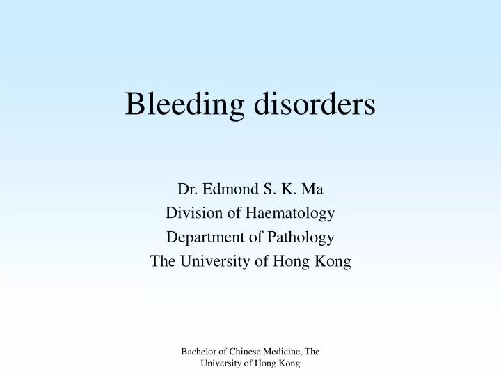 bleeding disorders