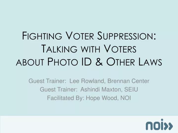 fighting voter suppression talking with voters about photo id other laws