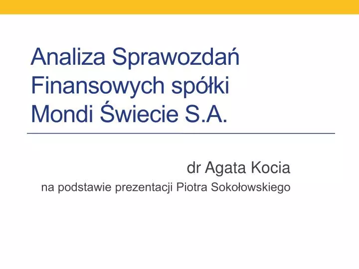 analiza sprawozda finansowych sp ki mondi wiecie s a