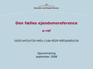den f lles ejendomsreference e ref