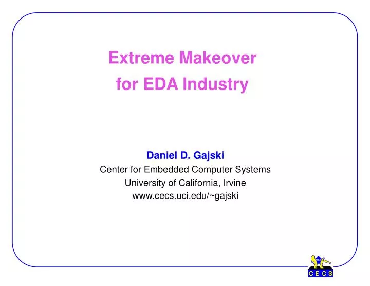 extreme makeover for eda industry