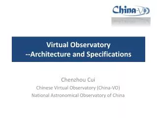 Virtual Observatory --Architecture and Specifications