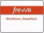 Workflows, Simplified. - slide 1