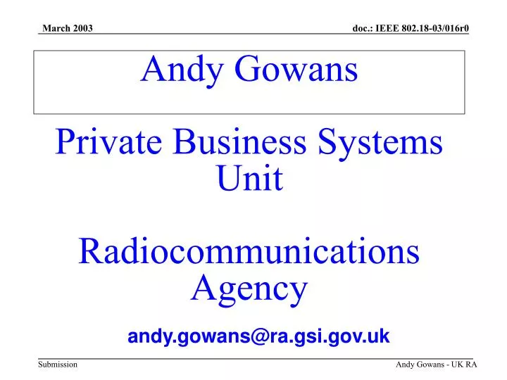 andy gowans private business systems unit radiocommunications agency