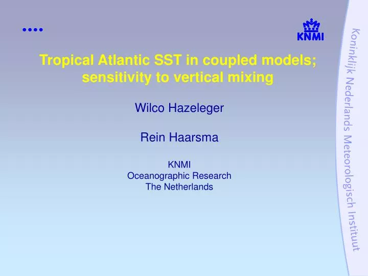 tropical atlantic sst in coupled models sensitivity to vertical mixing