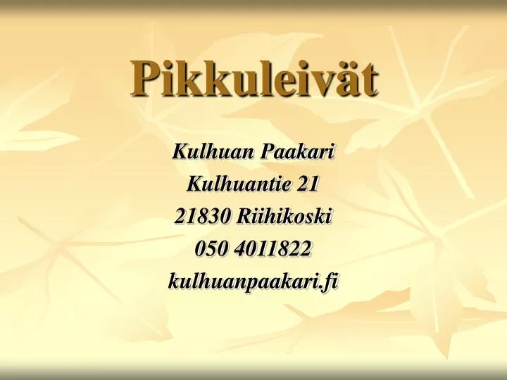 pikkuleiv t