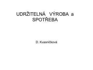 d kvasni kov