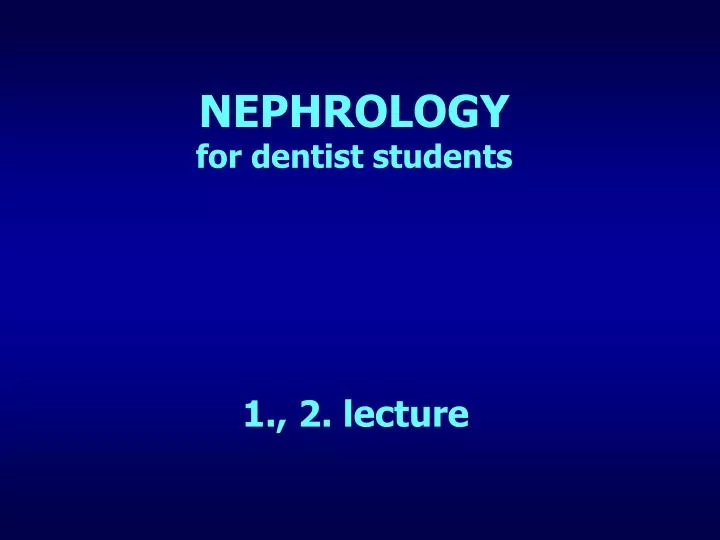nephrology for dentist students
