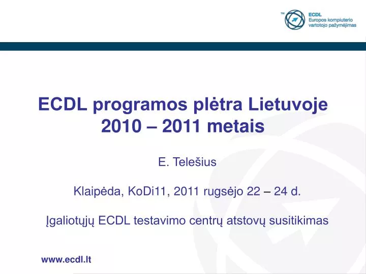 ecdl programos pl tra lietuvoje 2010 2011 metais