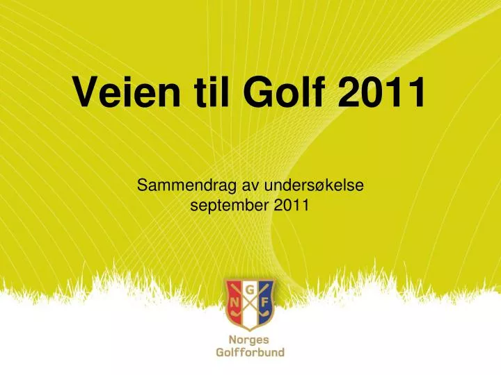 veien til golf 2011