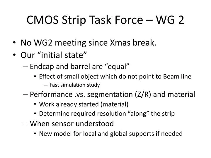 cmos strip task force wg 2