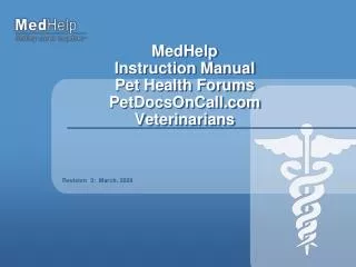 MedHelp Instruction Manual Pet Health Forums PetDocsOnCall Veterinarians