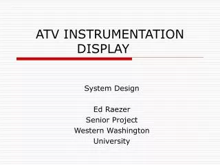 ATV INSTRUMENTATION DISPLAY