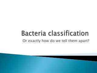 Bacteria classification