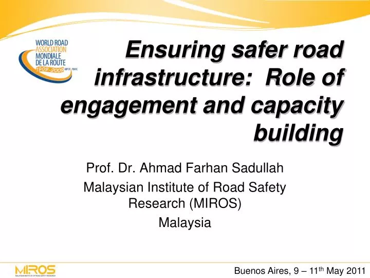 ensuring safer road infrastructure role of engagement and capacity building