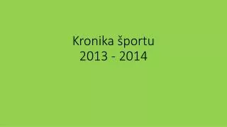 kronika portu 2013 2014