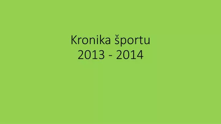 kronika portu 2013 2014