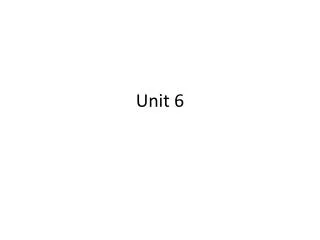 Unit 6