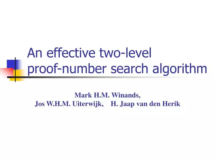 an effective two level proof number search algorithm