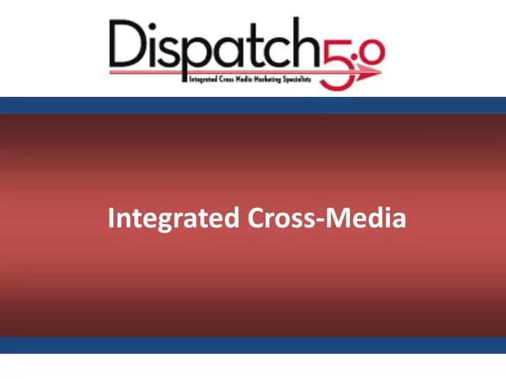 integrated cross media