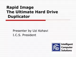 Rapid Image The Ultimate Hard Drive Duplicator